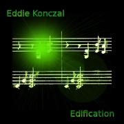 Eddie Konczal / Edification